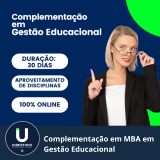 COMPLEMENTAÇÃO EM MBA EM GESTÃO EDUCACIONAL