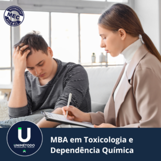MBA EM TOXICOLOGIA E DEPENDÊNCIA QUÍMICA